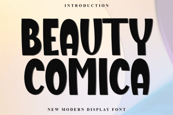 Beauty Comica Typeface Review: A Soft Display Font for Editorial Design