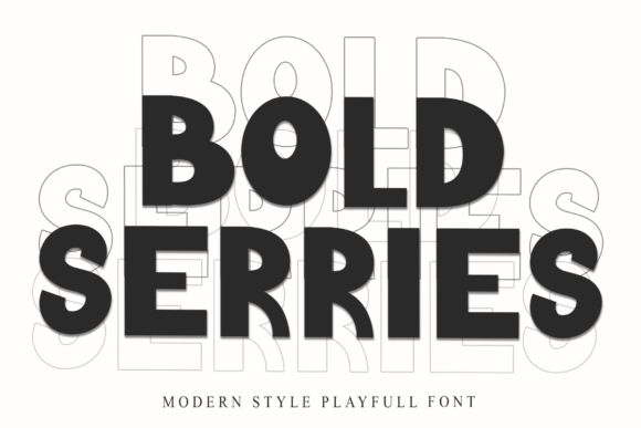 Bold Serries: A Strong Display Font for Modern Branding