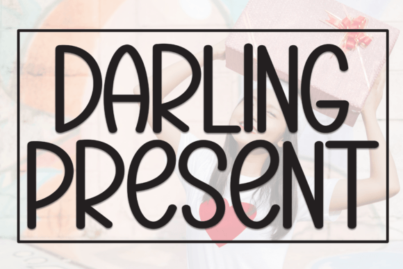 Darling Present: The Handwritten Display Font for Warm Branding