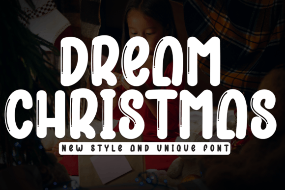 Dream Christmas: The Bold Handwritten Display Font for Holiday Campaigns