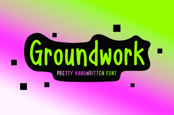 Groundwork: The Handwritten Display Font for Your Next Craft Project