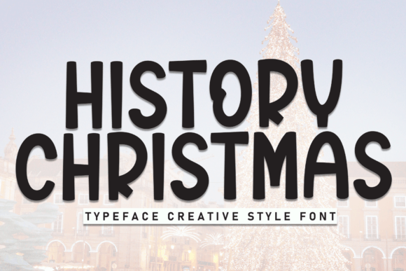 History Christmas: A Bold Display Font for Festive Editorial Design
