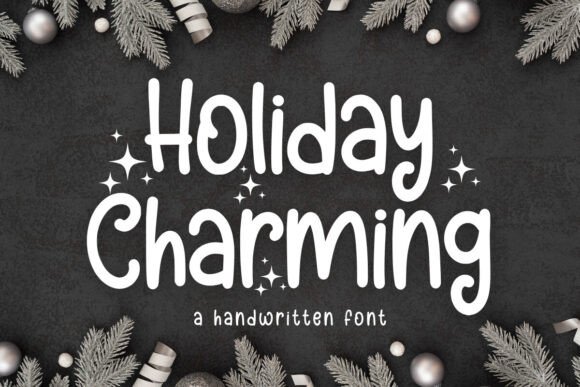 Holiday Charming: The Perfect Handwritten Display Font for Editorial Design