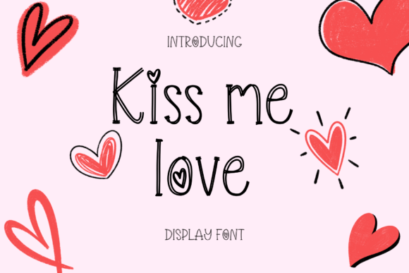 Kiss Me Love: The Perfect Display Font for Cute Digital Branding