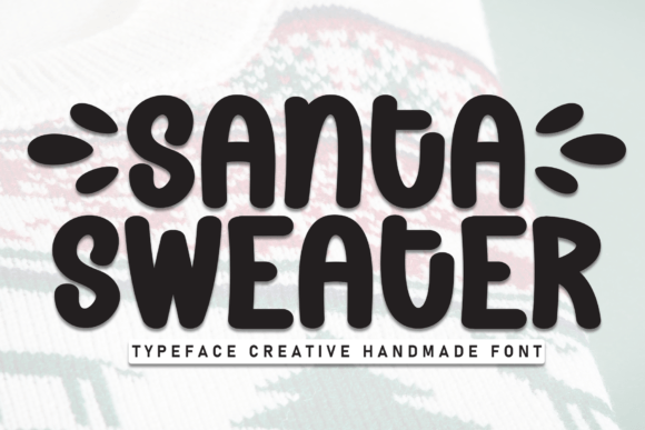 Santa Sweater: The Bold Display Font for Festive Craft Projects
