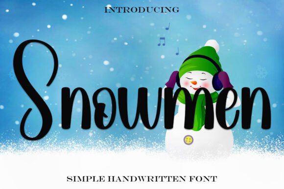 Snowmen Handwritten Font Review for Elegant Campaign Design